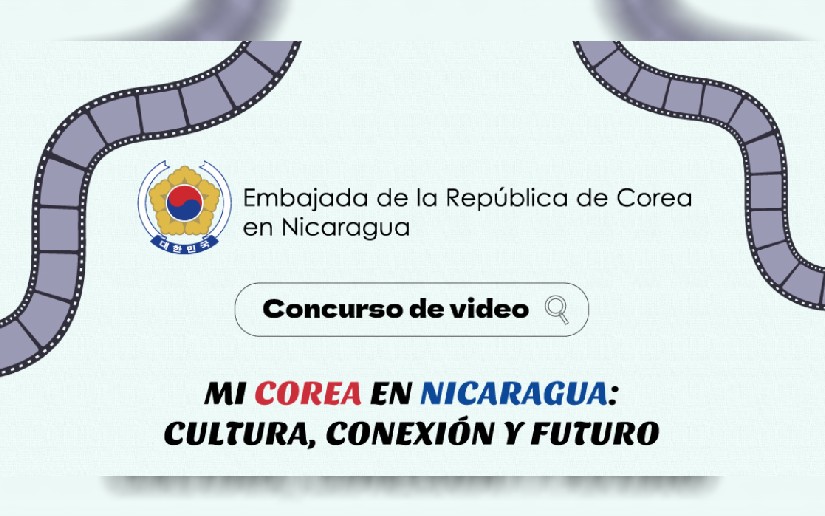 Concurso de Video: “Mi Corea en Nicaragua: Cultura, Conexión y Futuro”