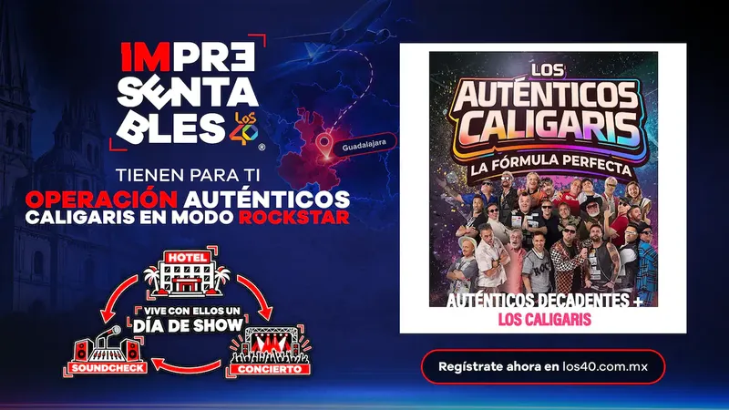 ¿Quieres vivir una experiencia exclusiva con Los Auténticos Caligaris? Impresentables de LOS40 te invita