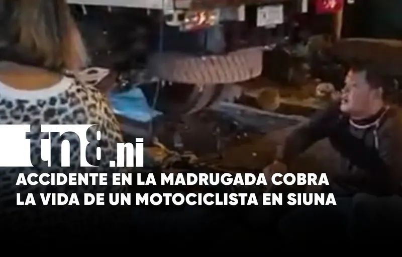 Fatal colisión contra un camión deja un joven fallecido en Siuna
