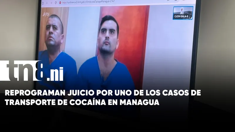 ¡Más de 500 kilos de cocaína! Suspenden juicio contra dos acusados en Managua