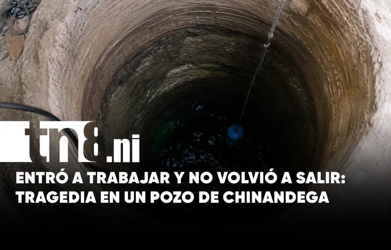 Fatal accidente cobra la vida de trabajador dentro de un pozo en El Viejo,...