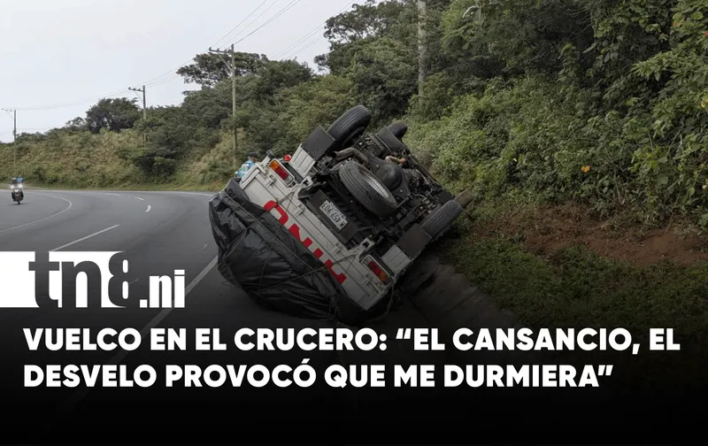 Se quedó dormido al volante y terminó volcado en la carretera hacia El Crucero
