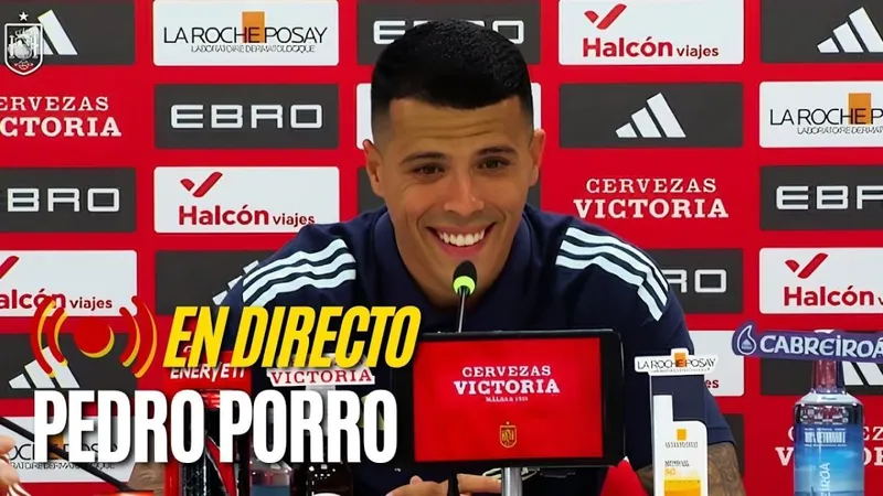 Rueda de prensa de Pedro Porro, desde el Mundial, en streaming