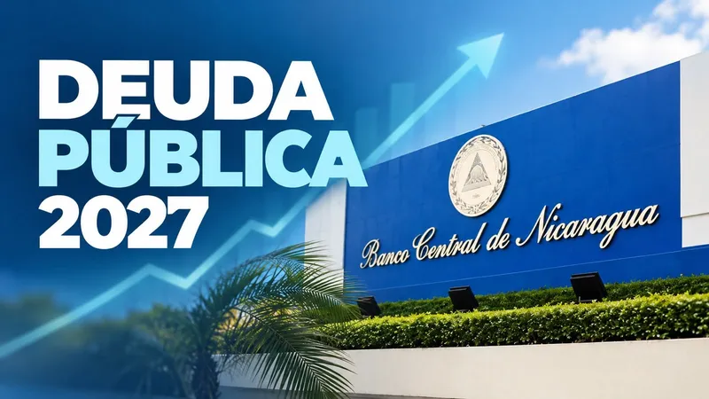 La deuda pública de Nicaragua pasó 68% al 48% en los últimos diez años