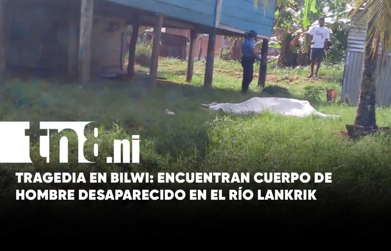 Misterio rodea muerte de hombre hallado sin vida en río de Bilwi