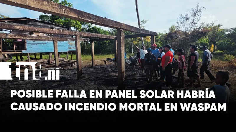Explosión de batería solar habría provocado incendio que cobró la vida de una niña...