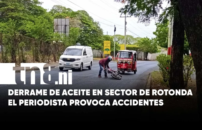 Managua: Varios accidentes por derrame de aceite en sector de la Rotonda El Periodista