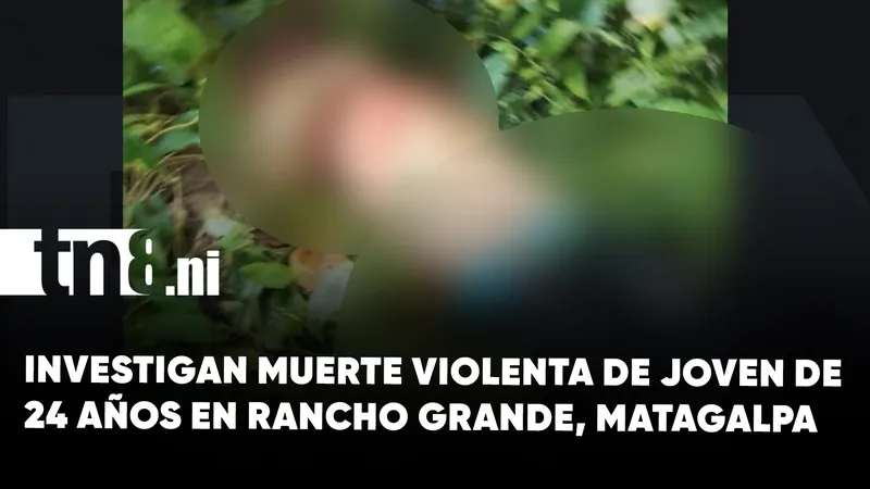 Joven es asesinado de manera atroz en el municipio de Rancho Grande Matagalpa