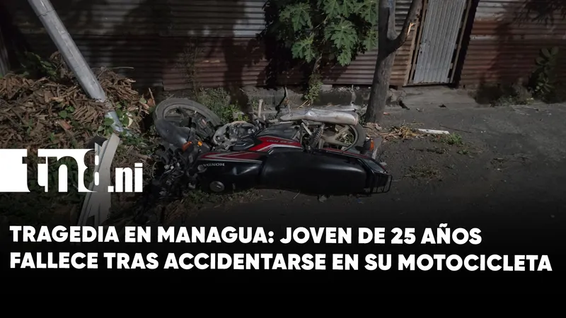 Joven de 25 años fallece tras estrellar su motocicleta contra un poste en Managua