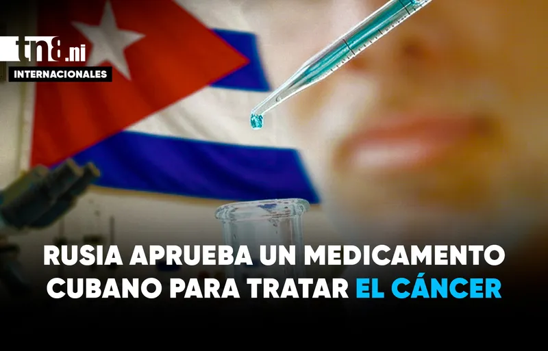 Rusia apuesta por un medicamento cubano para tratar tumores cancerosos