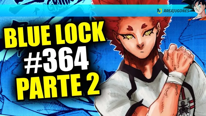 Blue Lock 365 (364 Parte 2): fecha de salida del siguiente capítulo del manga y dónde leerlo online
