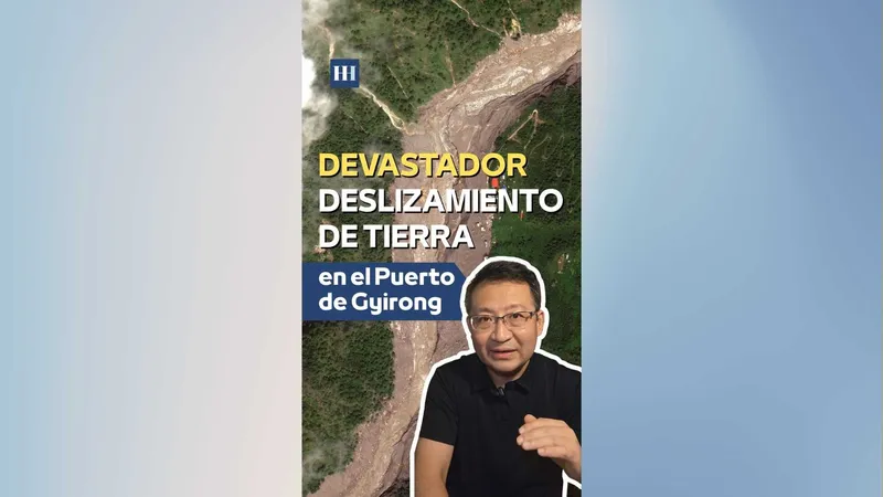 Devastador deslizamiento de tierra en el Puerto de Gyirong