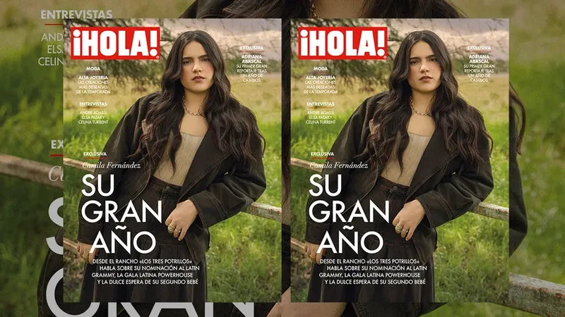 En ¡HOLA!, Camila Fernández: un año de éxitos y nuevas ilusiones