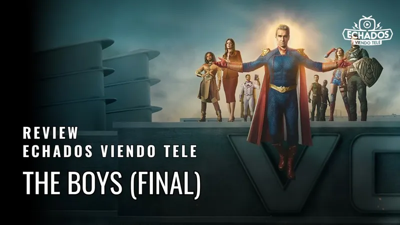 Review ¿Fue el final que merecía The Boys o quedó a deber?
