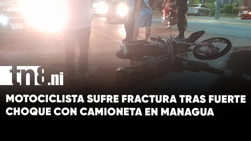 Motociclista resulta con lesiones de consideración tras colisión con camioneta en Managua