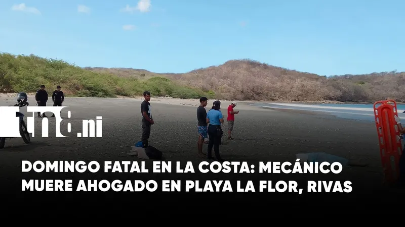 Tragedia en playa La Flor: mecánico muere ahogado en San Juan del Sur, Rivas