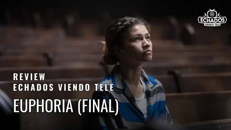 (Review) El adiós de Euphoria: un salto al vacío hacia la gloria televisiva