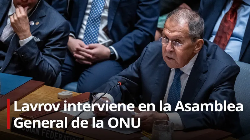 EN VIVO: Lavrov interviene en la Asamblea General de la ONU
