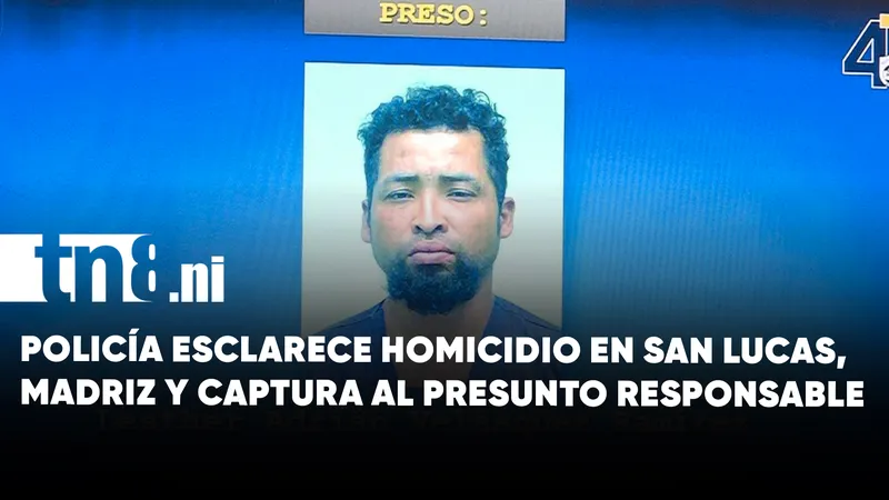 Policía esclarece homicidio registrado en San Lucas, Madriz