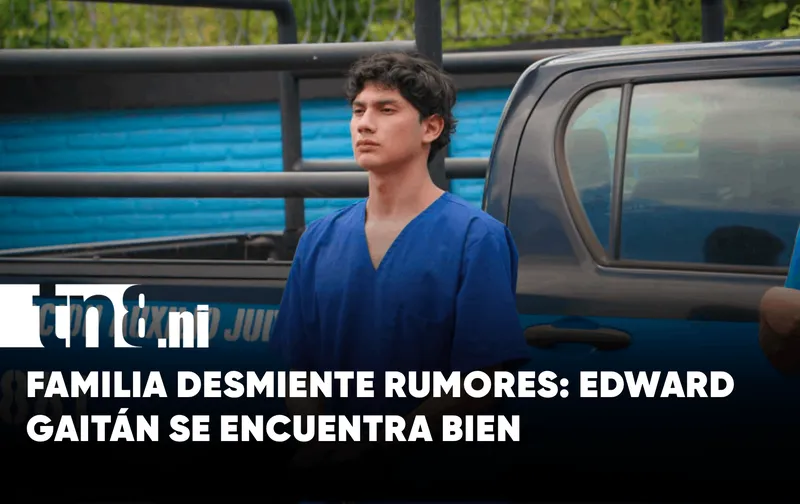 Los rumores son falsos: Edward Gaitán está bien, según sus familiares