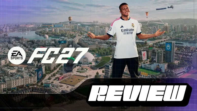 EA Sports FC 27 es la entrega más completa de la era post-FIFA