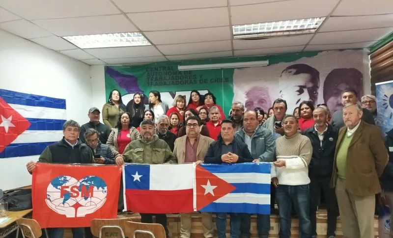 Sindicalistas chilenos llaman a apoyar a Cuba y abogan por la paz