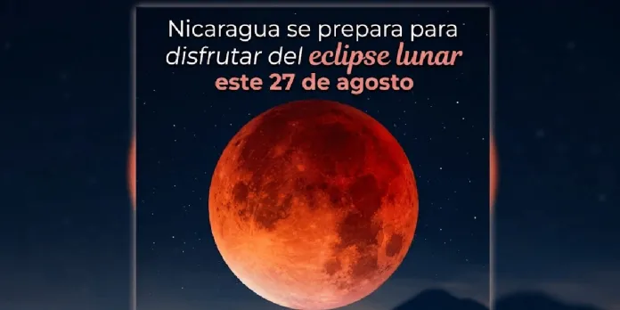 El cielo se viste de gala: Nicaragua se prepara para contemplar el eclipse lunar