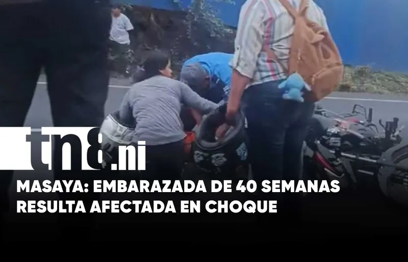 Motociclista y joven embarazada resultan lesionadas tras accidente en Crtra. a Masaya