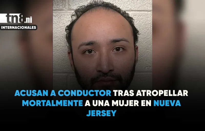 Acusan a conductor de homicidio tras atropellar mortalmente a una mujer en Nueva Jersey