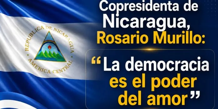 Copresidenta de Nicaragua: «La democracia protagónica y directa es soberanía»