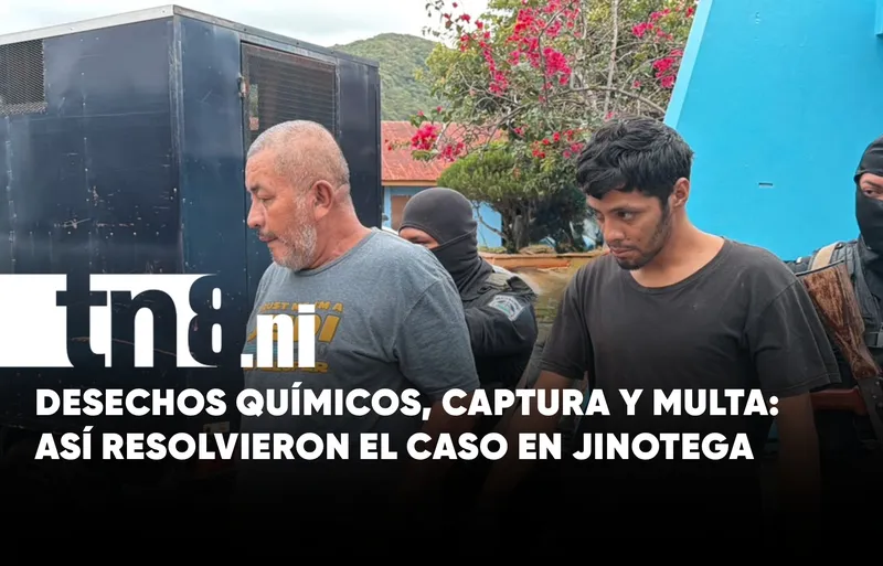 Multa de C$10 mil tras ser sorprendidos depositando desechos químicos en Jinotega