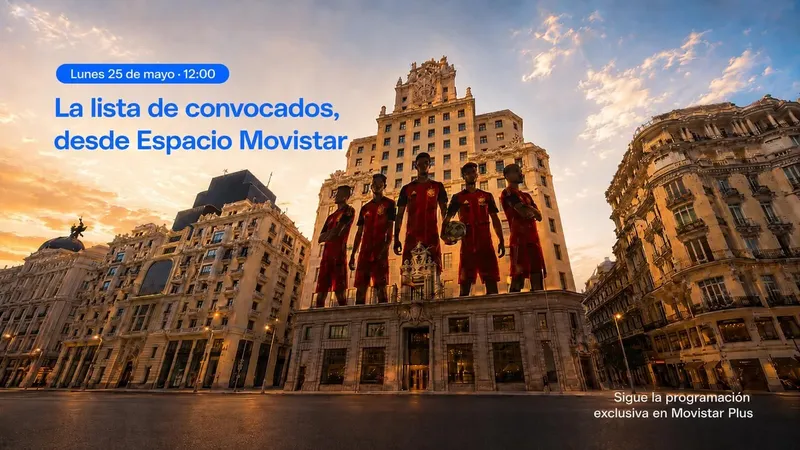 Movistar Plus desvela en directo la lista de convocados de España para el Mundial 2026