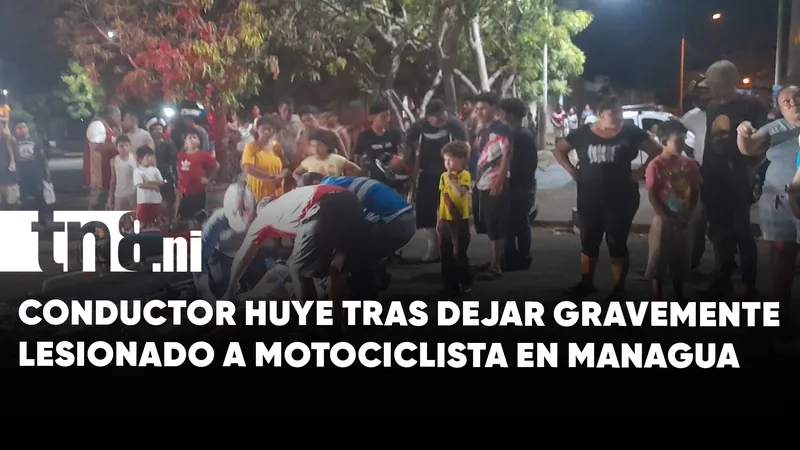Conductor se da a la fuga tras accidente contra motociclista en Managua
