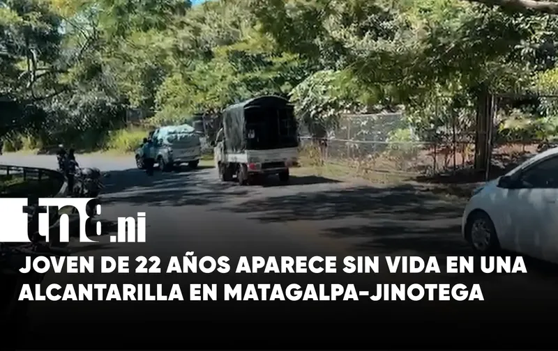 Joven es encontrado sin vida en una alcantarilla en la carretera Matagalpa-Jinotega