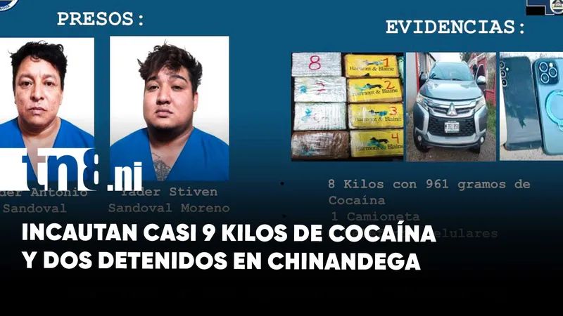 Caen dos hombres con casi 9 kilos de cocaína durante operativo en Chinandega