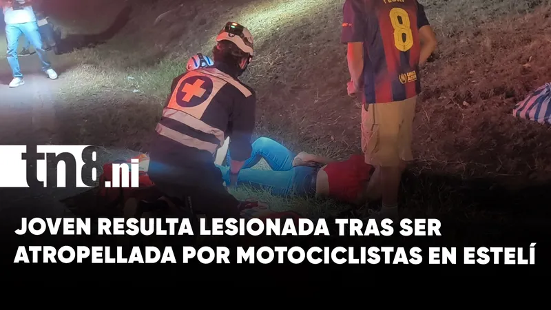 Motociclistas atropellan a joven y presuntamente huyen del lugar en Estelí