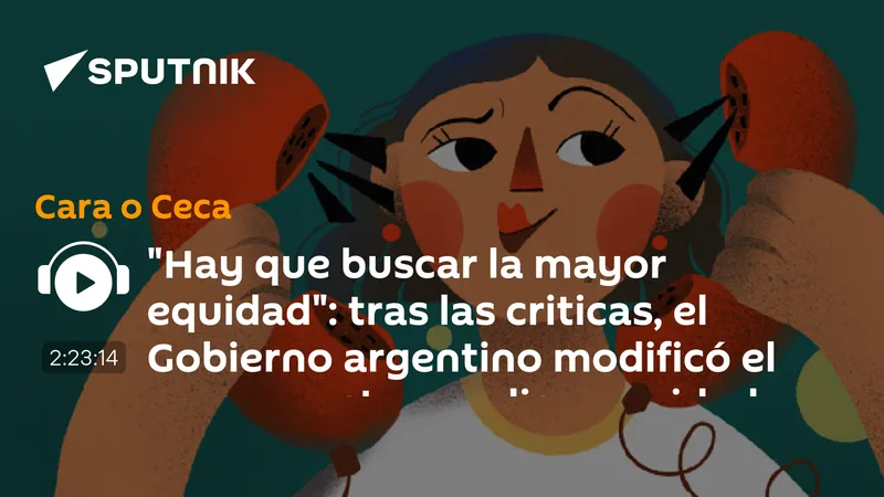 "Hay que buscar la mayor equidad": tras las criticas, el Gobierno argentino modificó el presupuesto por discapacidad