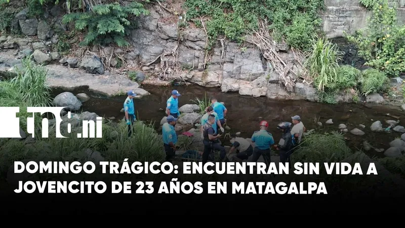 Matagalpa: encuentran sin vida a jovencito de 23 años en el río Grande