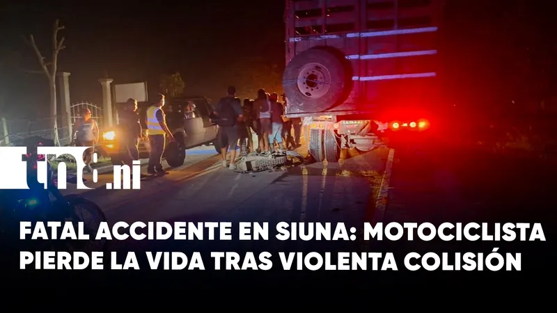 Motociclista muere tras impactar contra un camión en Siuna