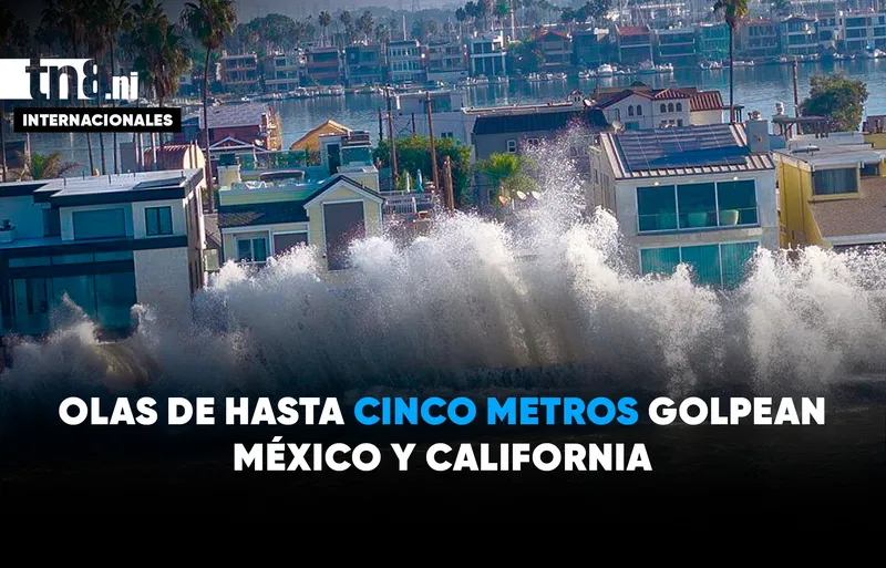 México y California sufren daños por el fuerte oleaje del Pacífico