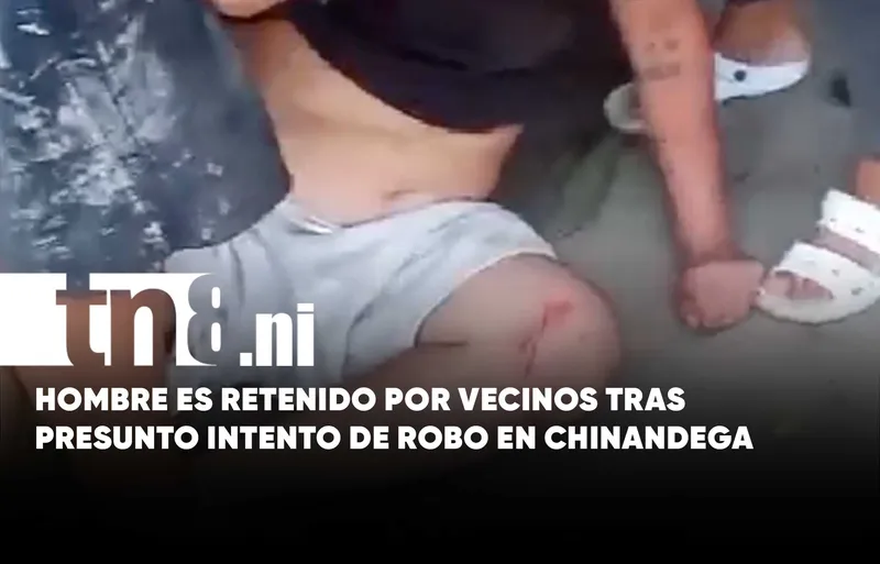 Pobladores capturan a presunto ladrón en la Colonia Julio César de Chinandega
