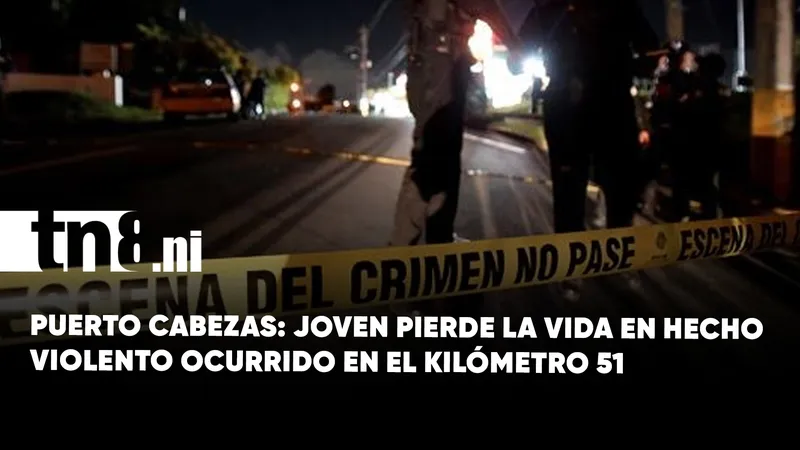 Joven de 23 años es asesinado en el kilómetro 51 de Puerto Cabezas