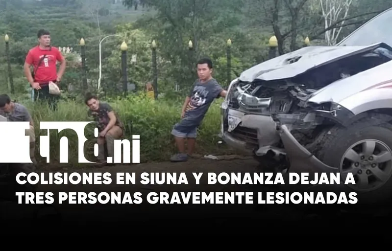 Caribe Norte: Racha de accidentes viales deja tres lesionados en Siuna y Bonanza