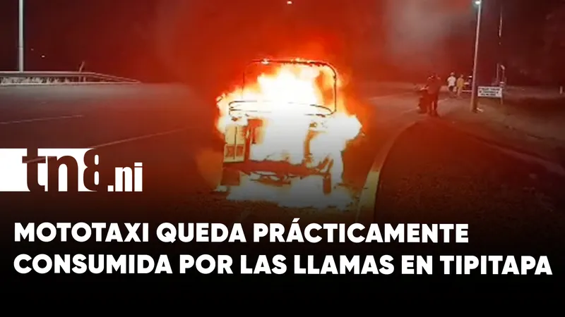 Mototaxi queda completamente calcinada tras incendiarse en Tipitapa