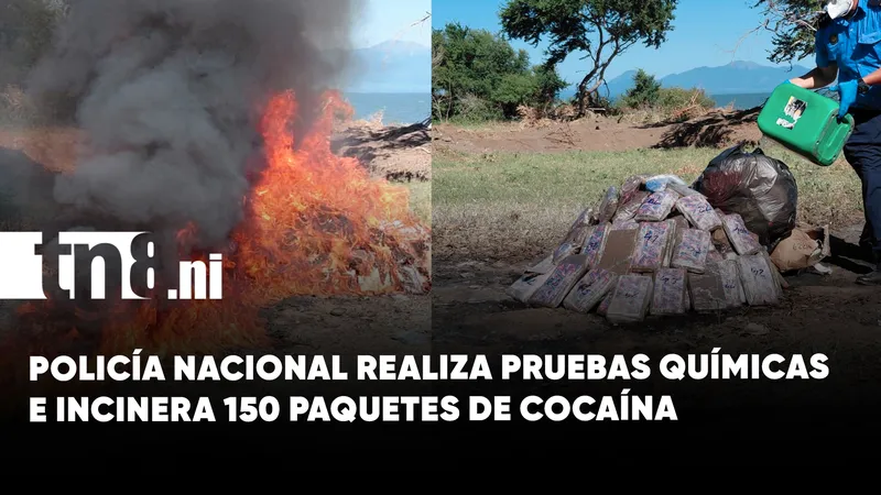 Policía Nacional incinera 150 paquetes de cocaína tras confirmar su contenido