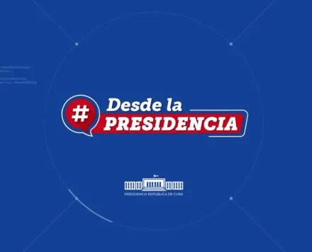 Vuelve este viernes, “Desde la Presidencia” sobre proceso de transformaciones