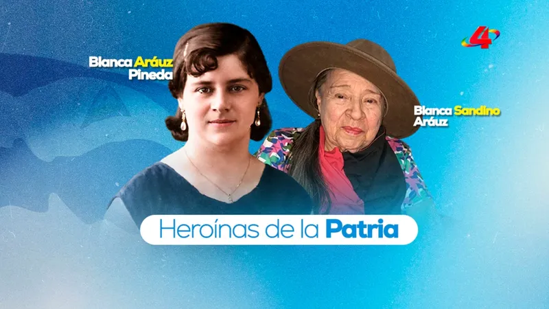 Blanca Estela Arauz y Blanca Segovia Sandino: dos vidas unidas por la historia y el patriotismo