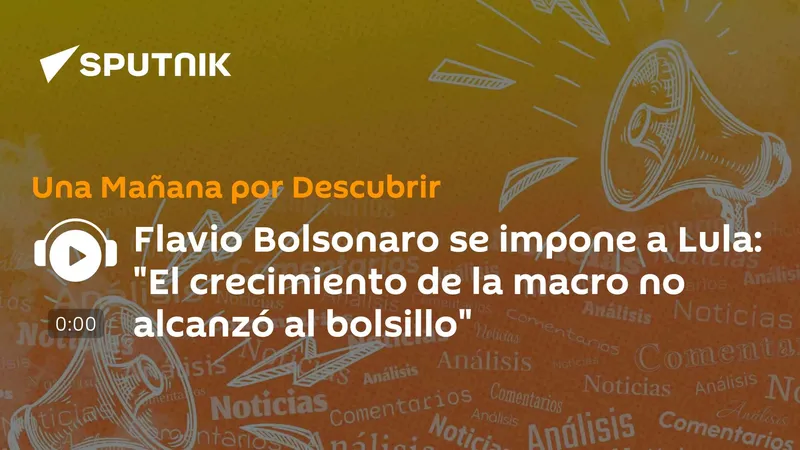Flavio Bolsonaro se impone a Lula: "El crecimiento de la macro no alcanzó al bolsillo"