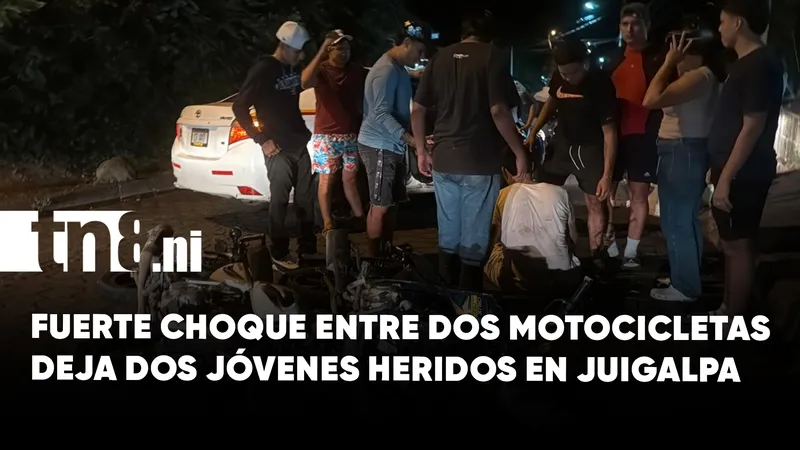 Dos motociclistas resultan lesionados en accidente de tránsito en Juigalpa
