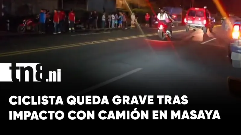 Ciclista queda grave tras ser arrollado por un camión en la carretera Masaya-Catarina